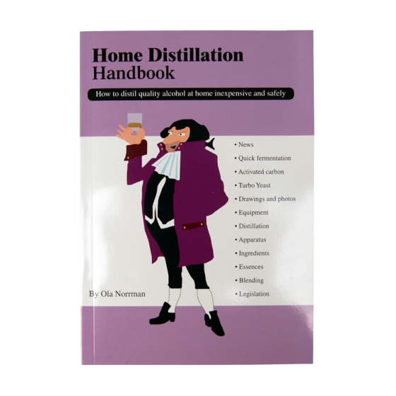 Home Distillation Hand book - Ola Norman